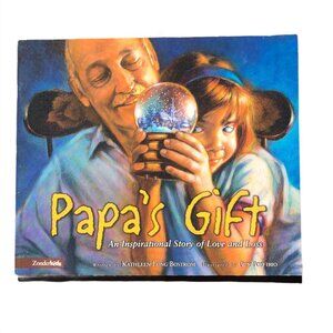 Papa's Gift - An Inspirational Story of Love and Loss - Kathleen Long Bostrom